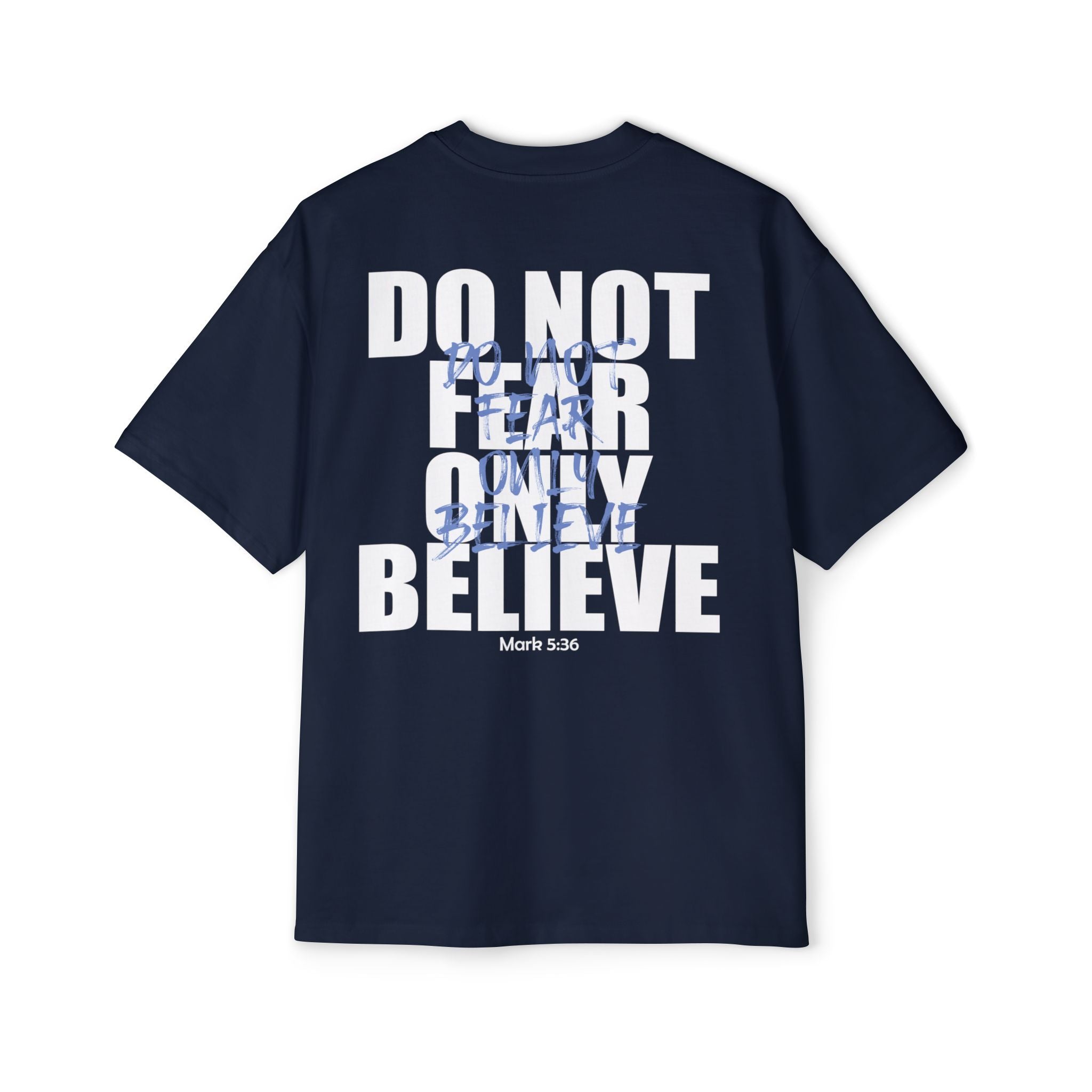 DO NOT FEAR – OVERSIZED TEE