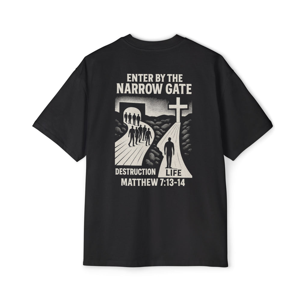 MATTHEW 7:13-14 – OVERSIZED TEE