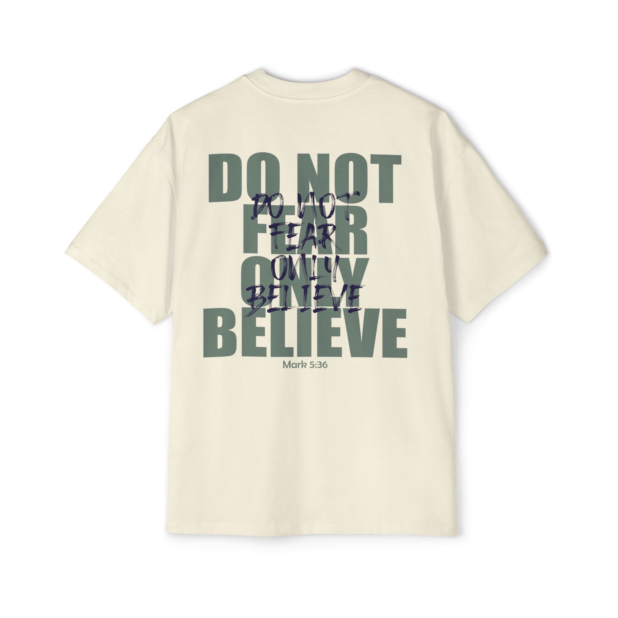 DO NOT FEAR – OVERSIZED TEE