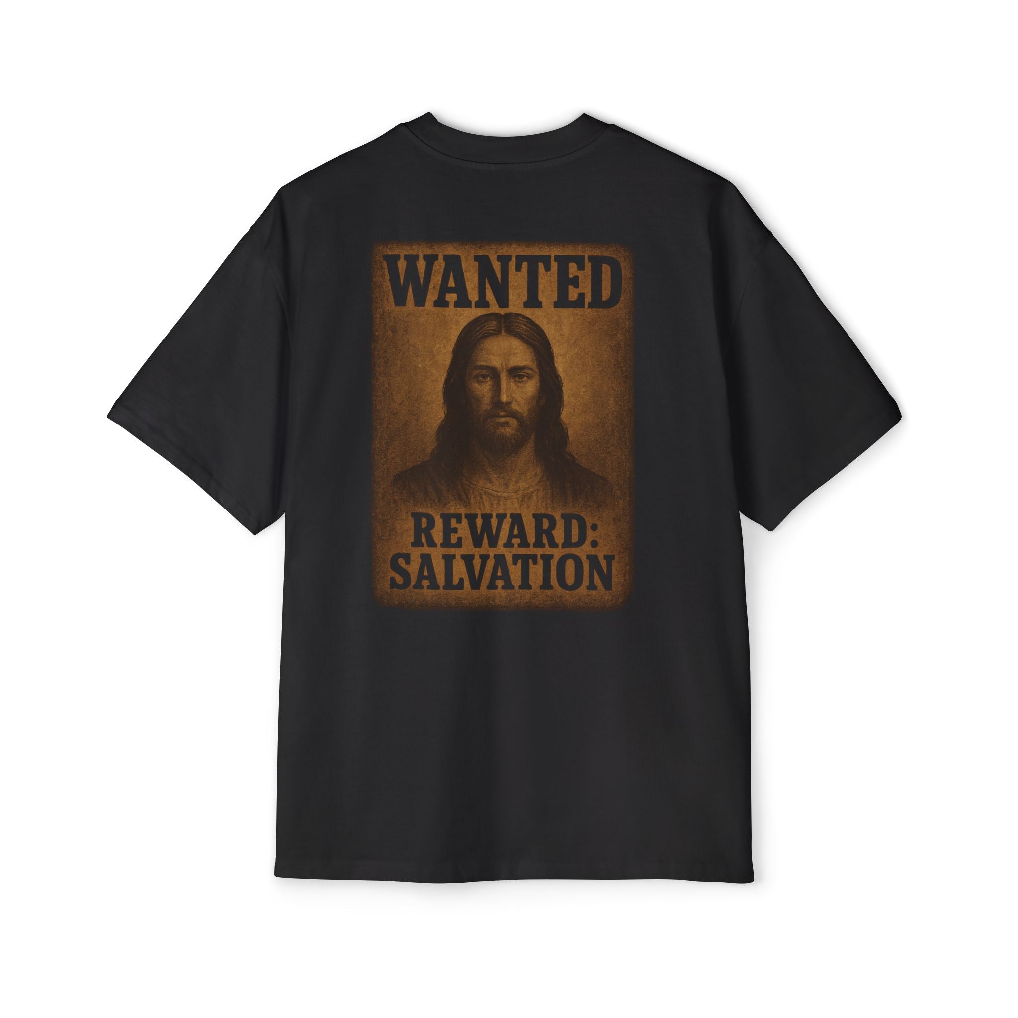 JESUS IS WANTED - OVERSIZED TEE