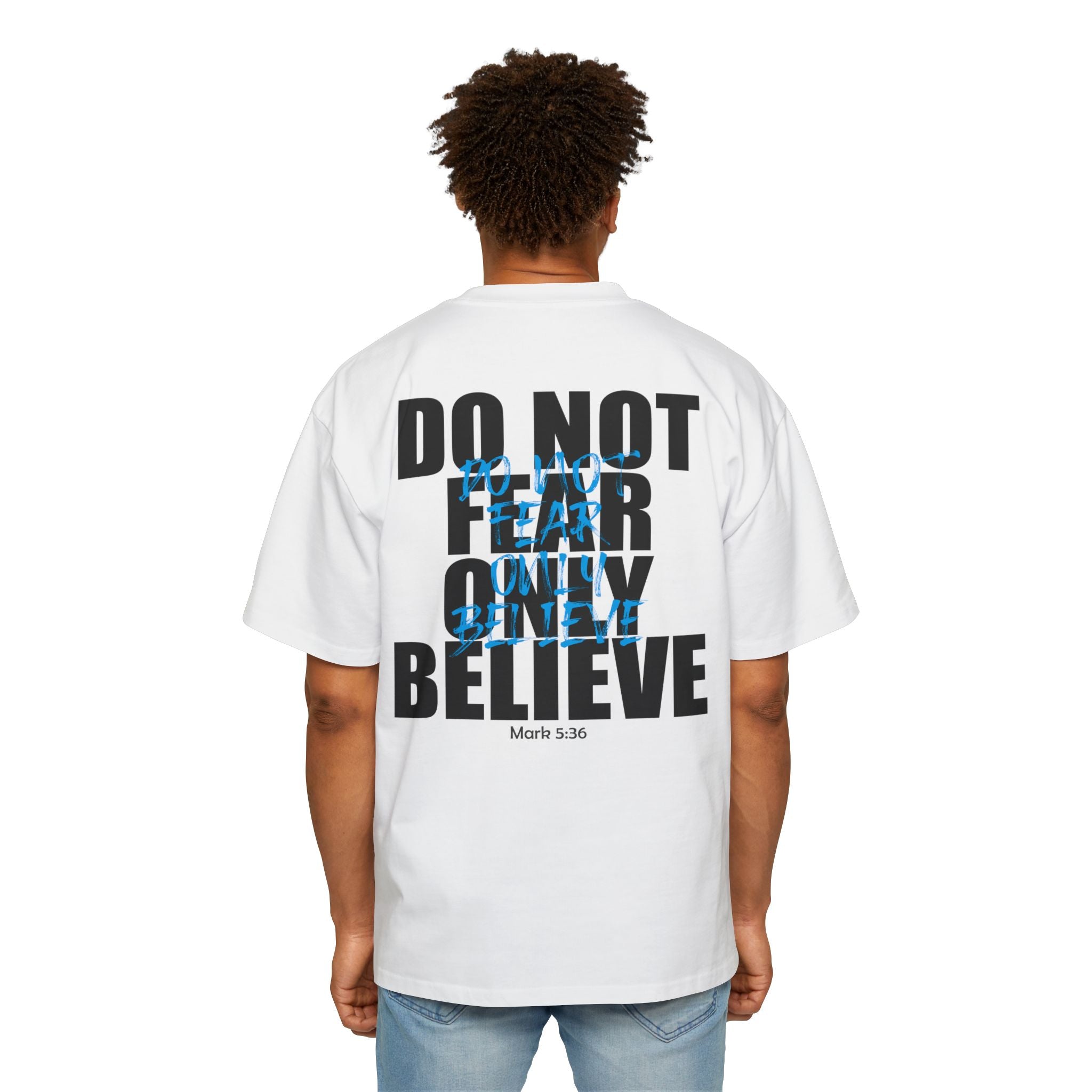 DO NOT FEAR – OVERSIZED TEE