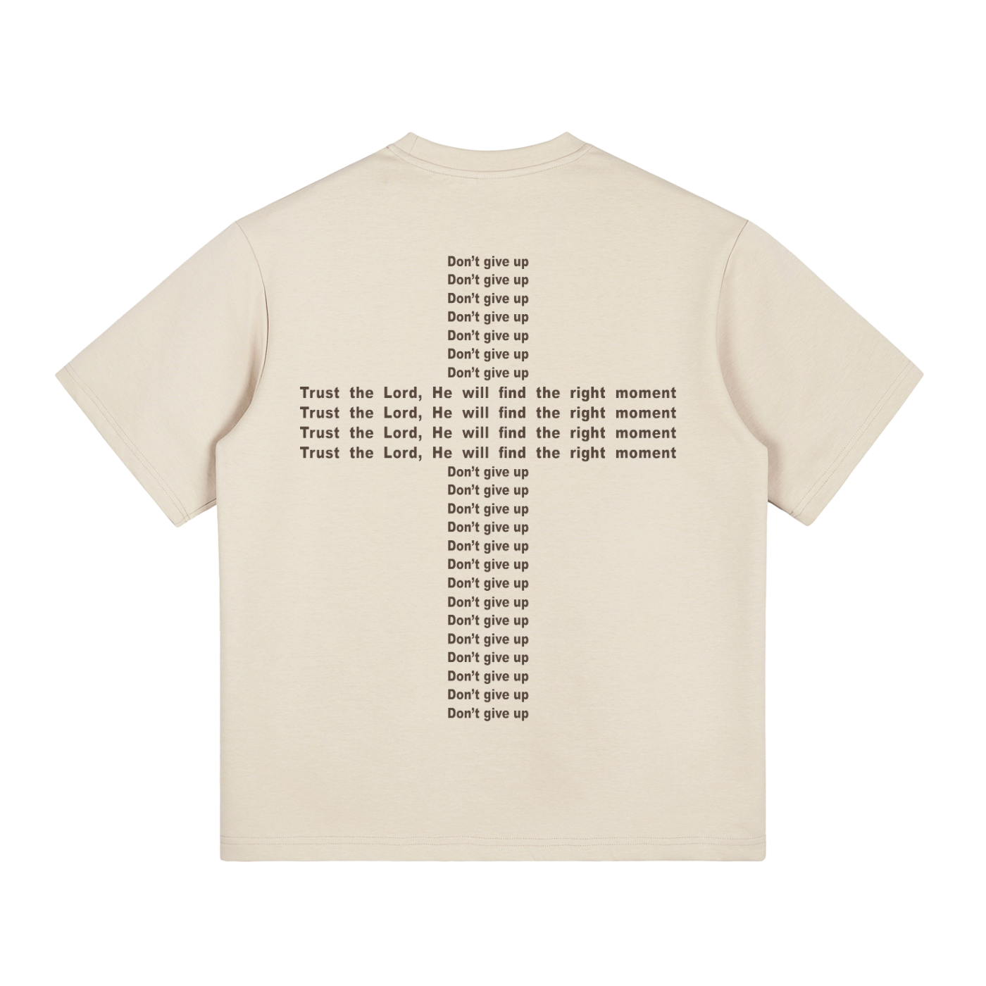 Don't Give Up - Khaki T-Shirt