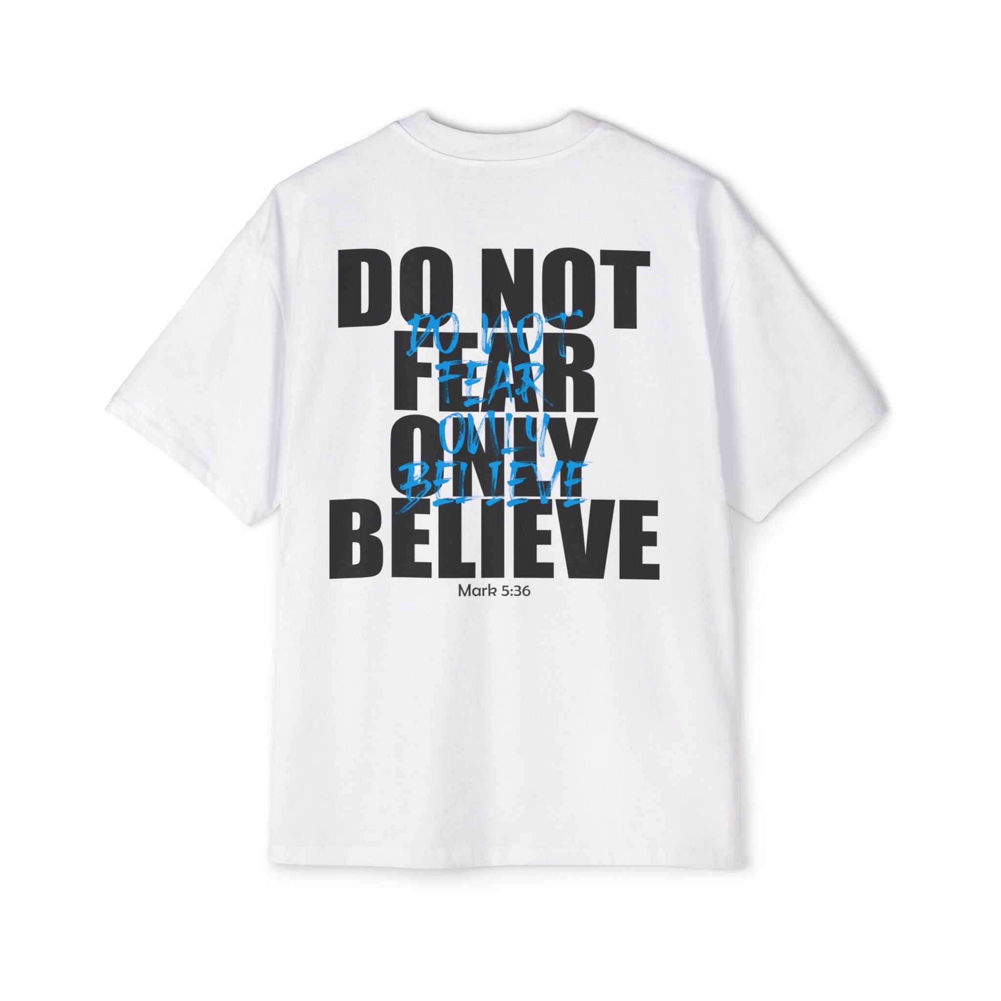 DO NOT FEAR – OVERSIZED TEE