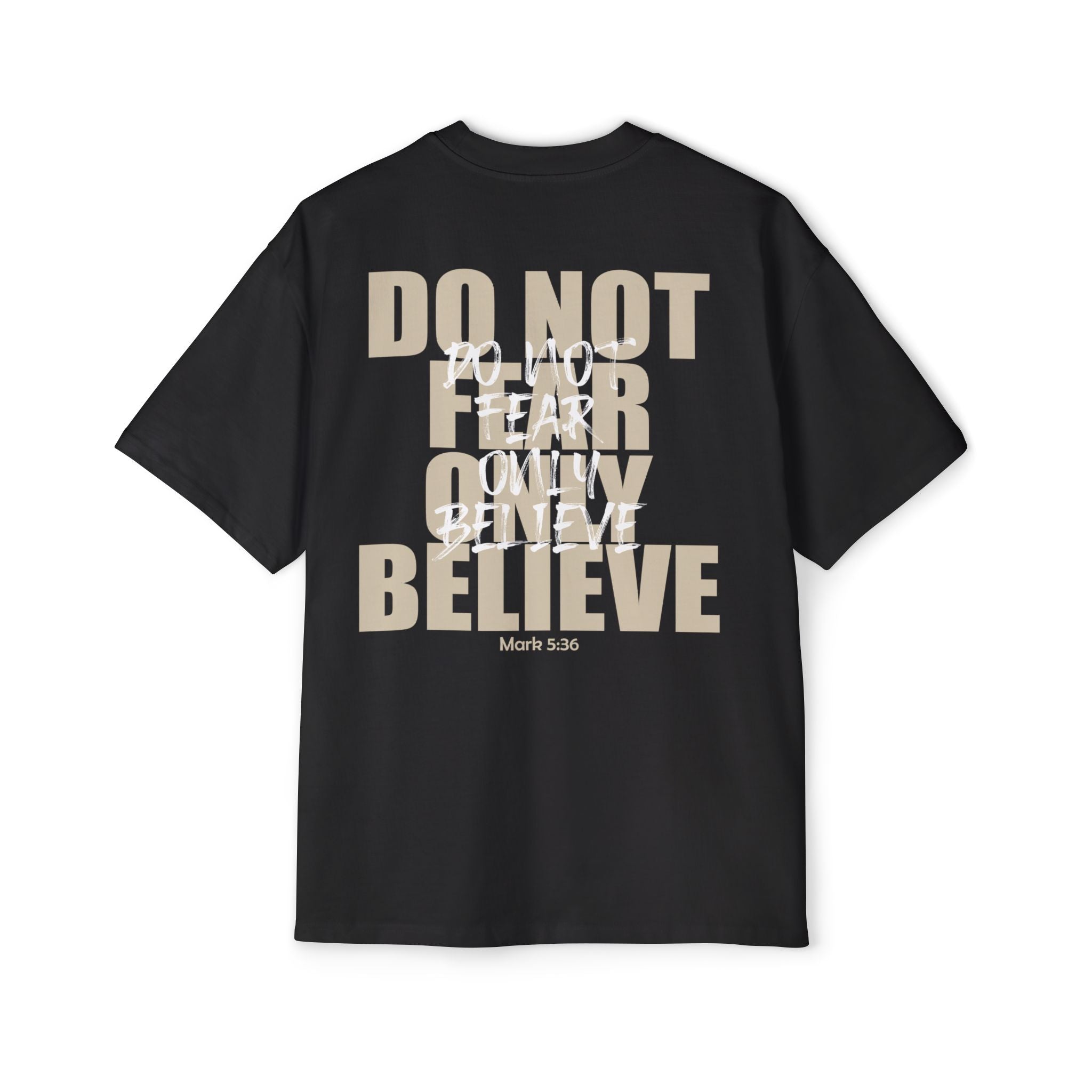 DO NOT FEAR – OVERSIZED TEE