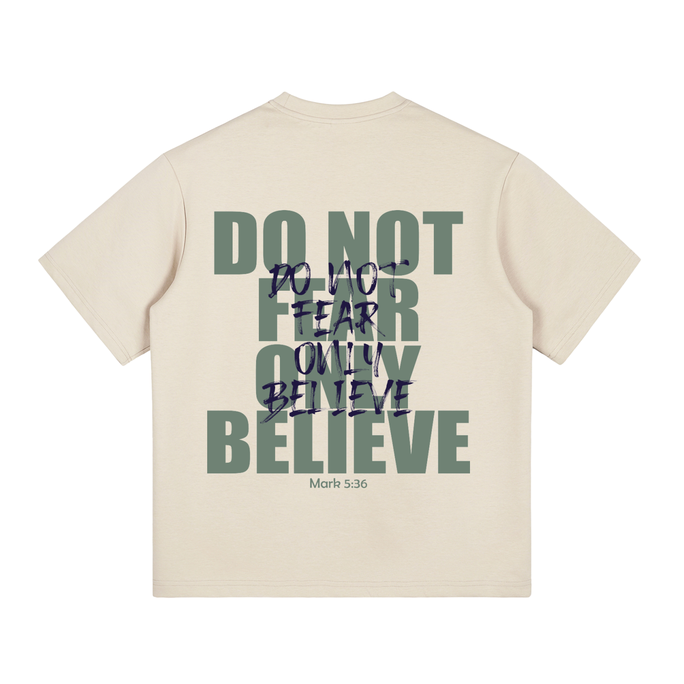 Do Not Fear - Khaki T-Shirt
